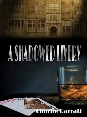 cover image of A Shadowed Livery